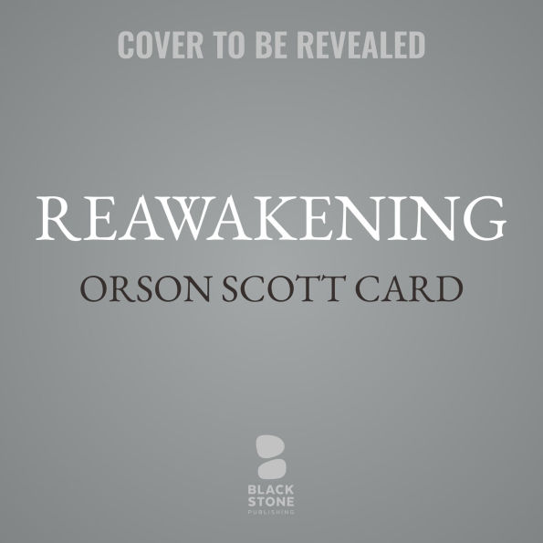 Reawakening