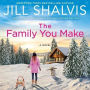 The Family You Make (Sunrise Cove Series #1)