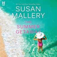 Title: The Summer Getaway, Author: Susan Mallery