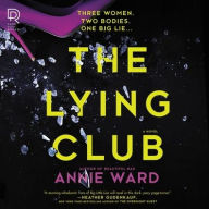 Title: The Lying Club, Author: Annie Ward