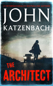 Title: The Architect, Author: John Katzenbach