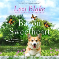 Title: Bayou Sweetheart, Author: Lexi Blake