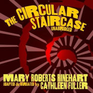 Title: The Circular Staircase, Author: Mary Roberts Rinehart
