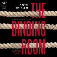 Title: The Binding Room (Inspector Anjelica Henley Thriller #2), Author: Nadine Matheson