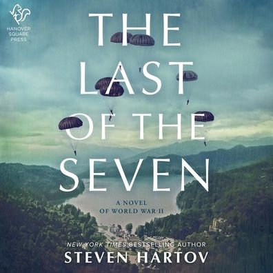 The Last of the Seven: A Novel of World War II