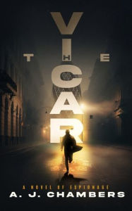 Title: The Vicar, Author: A. J. Chambers