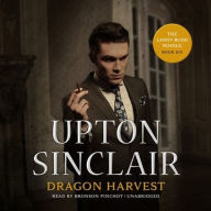 Title: Dragon Harvest, Author: Upton Sinclair