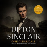 Title: One Clear Call, Author: Upton Sinclair