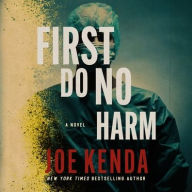 Title: First Do No Harm, Author: Joe Kenda