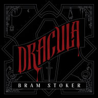 Title: Dracula: A Deluxe Hardcover Collector's Edition of the Bestselling Vampire Classic, Author: Bram Stoker