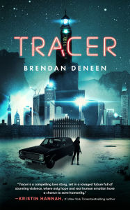Title: Tracer, Author: Brendan Deneen