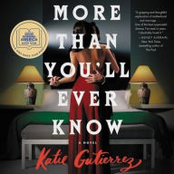 Title: More Than You'll Ever Know, Author: Katie Gutierrez