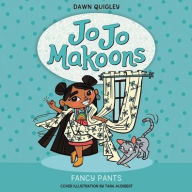 Title: Jo Jo Makoons: Fancy Pants, Author: Dawn Quigley