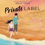 Title: Private Label, Author: Kelly Yang