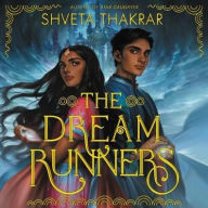 Title: The Dream Runners, Author: Shveta Thakrar