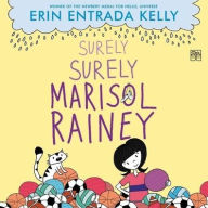 Title: Surely Surely Marisol Rainey, Author: Erin Entrada Kelly