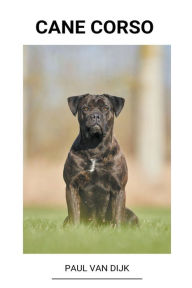 Title: Cane corso, Author: Paul Van Dijk