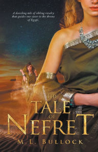 Title: The Tale of Nefret, Author: M L Bullock