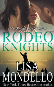 Title: Her Knight, Her Protector, Author: Lisa Mondello