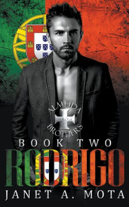 Title: Rodrigo, Author: Janet A Mota