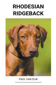 Title: Rhodesian ridgeback, Author: Paul Van Dijk