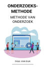 Onderzoeksmethode (Methode van Onderzoek)