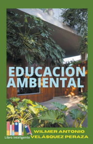 Title: Educación Ambiental, Author: Wilmer Antonio Velásquez Peraza
