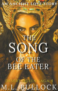 Title: The Song of the Bee Eater, Author: M L Bullock