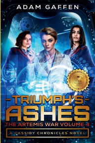 Title: Triumph's Ashes, Author: Adam Gaffen