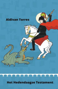 Title: Het Hedendaagse Testament, Author: Aldivan Torres