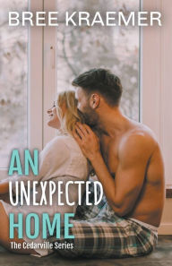 Title: An Unexpected Home, Author: Bree Kraemer