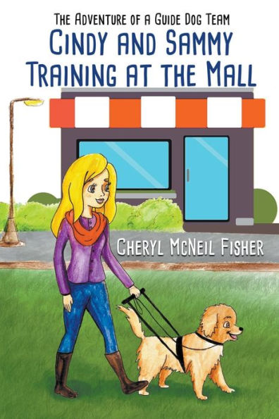Cindy and Sammy Training at the Mall, The Adventure of a Guide Dog Team