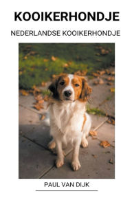 Title: Nederlandse Kooikerhondje, Author: Paul Van Dijk