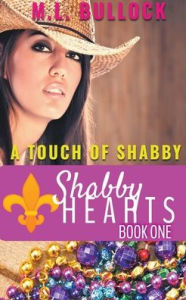 Title: A Touch Of Shabby, Author: M L Bullock