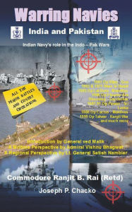 Title: Warring Navies - India and Pakistan, Author: Ranjit B Rai