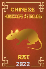 Title: Rat Chinese Horoscope & Astrology 2022, Author: Zhouyi Feng Shui