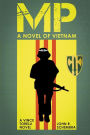 MP - A Novel of Vietnam