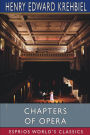 Chapters of Opera (Esprios Classics)