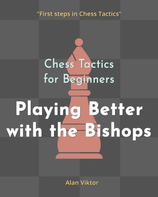 Chess Tactics for Beginners –