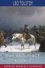 War and Peace, Book 2 (Esprios Classics)