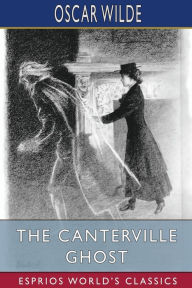 Title: The Canterville Ghost (Esprios Classics), Author: Oscar Wilde