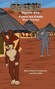 Title: Ngano dza Tsuro na Gudo: Bhuku Rekutanga, Author: Sarura Kids