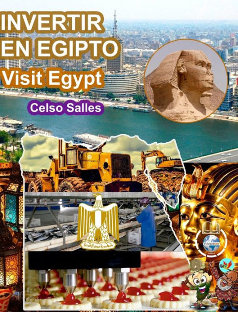 Invertir En Egipto Visit Egypt Celso Salles Colecci N Invertir En