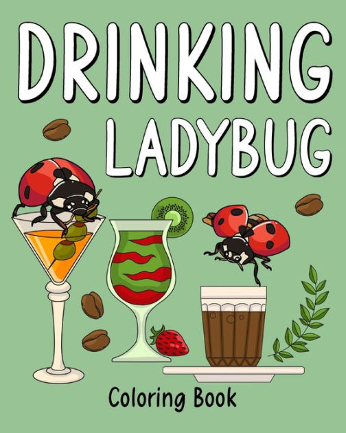 Drinking Ladybug Coloring Book Recipes Menu Coffee Cocktail Smoothie