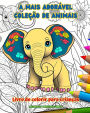 A mais adorï¿½vel coleï¿½ï¿½o de animais - Livro de colorir para crianï¿½as - Cenas criativas e engraï¿½adas do mundo animal: Desenhos encantadores que estimulam a criatividade e a diversï¿½o das crianï¿½as