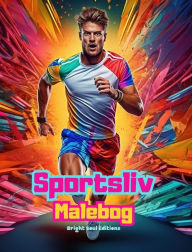 Title: Sportsliv Malebog til dem, der elsker trï¿½ning, sport og friluftsliv Kreative sportsscener til afslapning: Fantastiske og charmerende sportsscener, Author: Bright Soul Editions