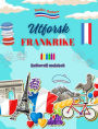 Utforsk Frankrike - Kulturell malebok - Kreativ design av franske symboler: Ikoner fra fransk kultur blandet i en fantastisk malebok