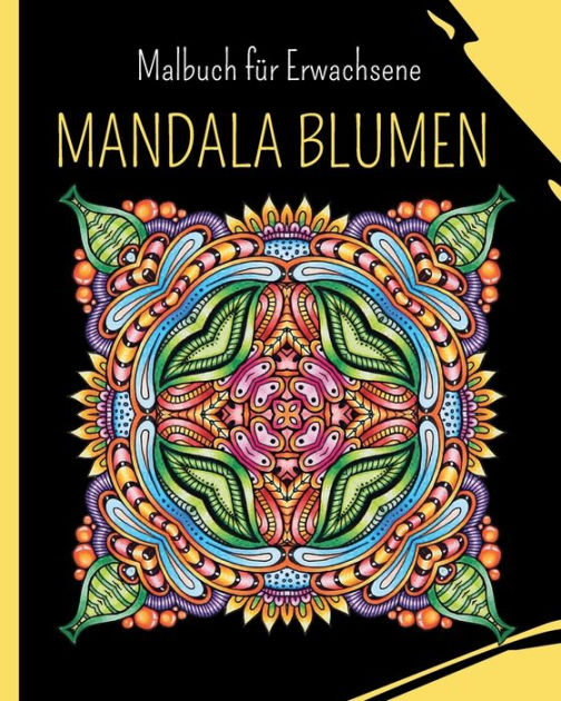 MANDALA BLUMEN - Malbuch Barnes Noble® Paperback Erwachsene: 30 Anti-Stress by Wonderful & WunderschÃ¯Â¿Â½ne fÃ¯Â¿Â½r Mandalas | Press