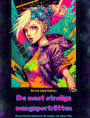 De mest otroliga mangaportrï¿½tten - Den perfekta mï¿½larboken fï¿½r manga- och anime-fans: En resa genom den underbara vï¿½rlden av de bï¿½sta manga och anime frï¿½n Japan