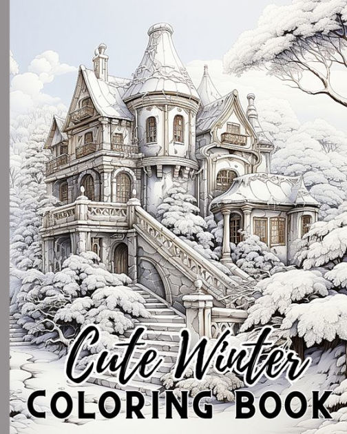 Cute Winter: The Cutest and Coziest Christmas Winter Coloring Book
